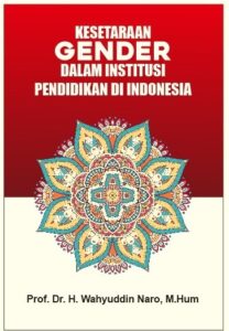 KESETARAAN GENDER DALAM INSTITUSI PENDIDIKAN DI INDONESIA
